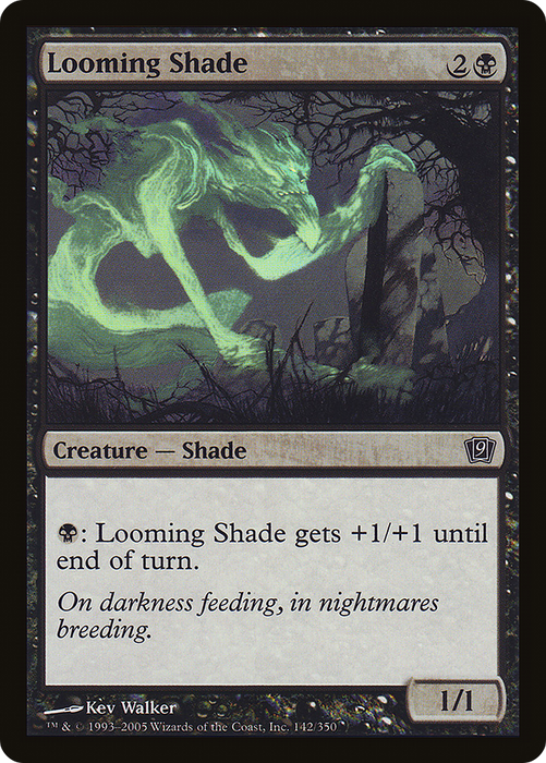 Looming Shade (9ED-142★) - common - Foil