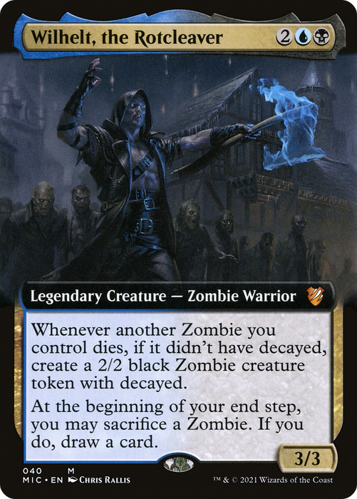 Wilhelt, the Rotcleaver (MIC-040) - mythic: (Extended Art)