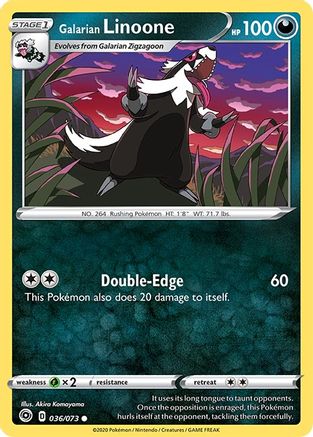 Galarian Linoone (036/73) - CP  - Common - Reverse Holofoil