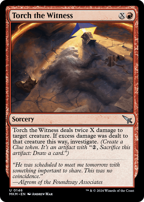 Torch the Witness (MKM-146) - uncommon - Foil
