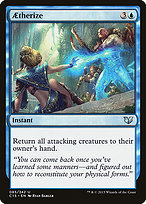 Aetherize (C15-085) - uncommon