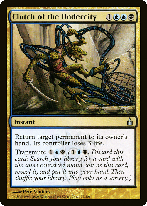 Clutch of the Undercity (RAV-197) - uncommon