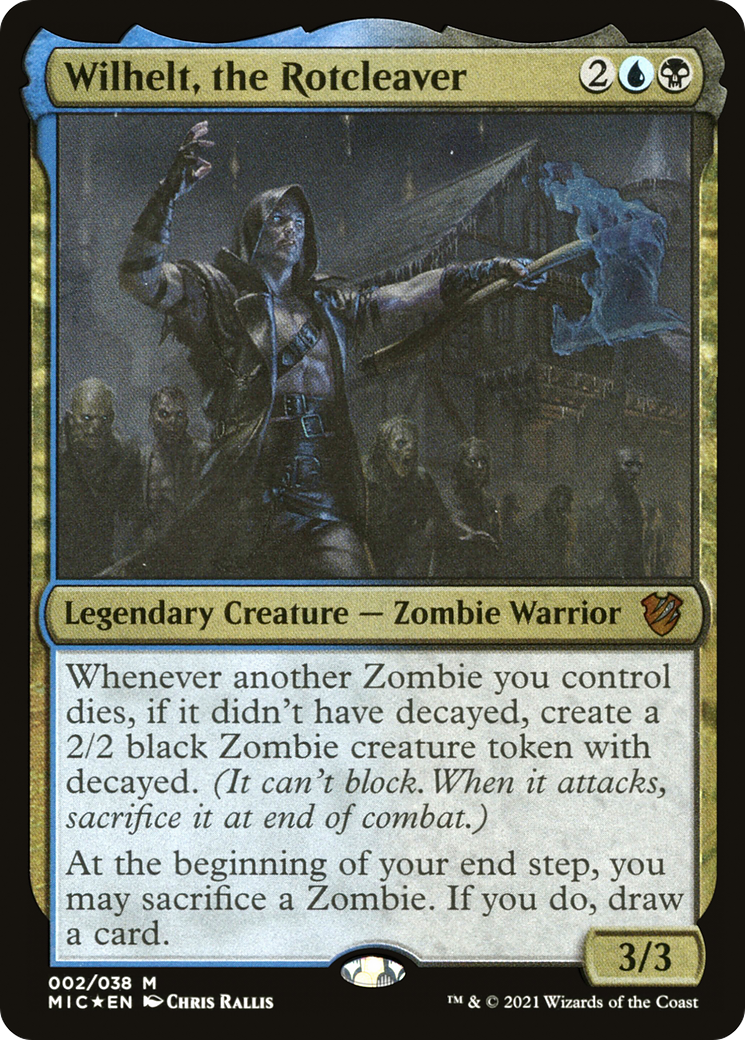 Wilhelt, the Rotcleaver (MIC-002) - mythic - Foil