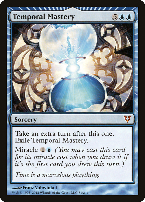 Temporal Mastery (AVR-081) - mythic: (miracle)