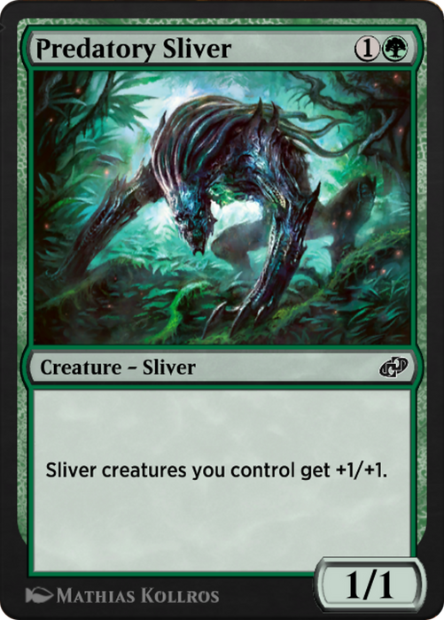 Predatory Sliver (J21-619) - common