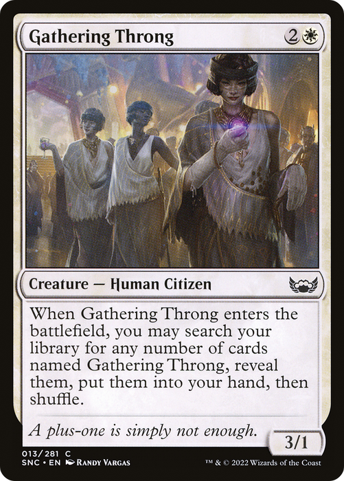 Gathering Throng (SNC-013) - common