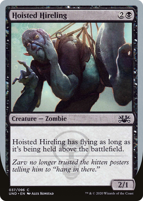 Hoisted Hireling (UND-037) - common