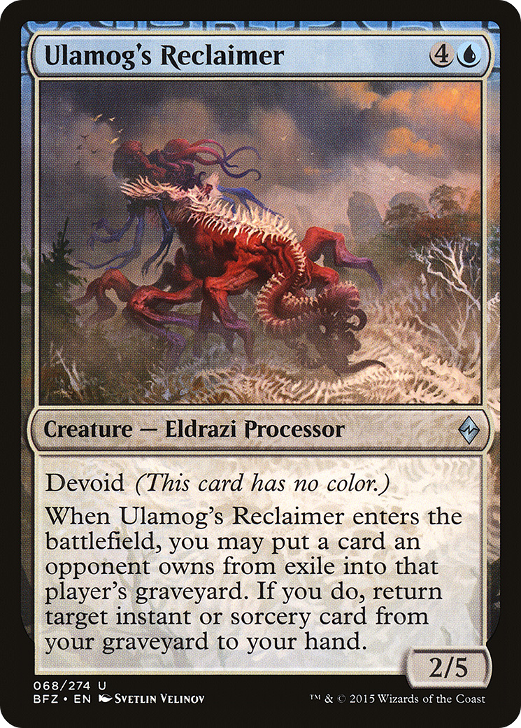 Ulamog's Reclaimer (BFZ-068) - uncommon: (devoid) - Foil