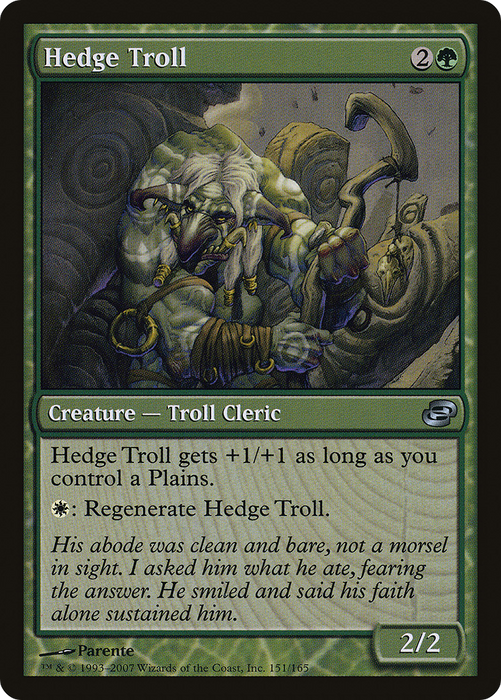 Hedge Troll (PLC-151) - uncommon: (colorshifted)