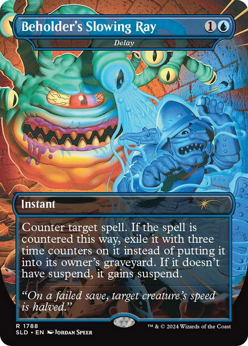 Delay (SLD-1788) - rare / Beholder's Slowing Ray (Borderless) - Foil
