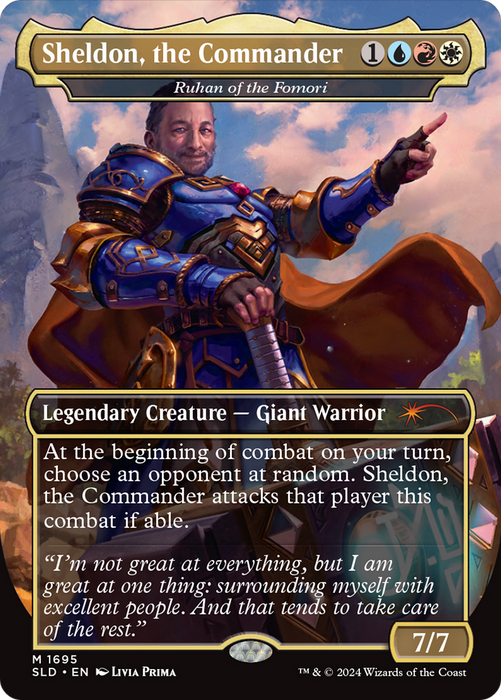 Ruhan of the Fomori (SLD-1695) - mythic / Sheldon, the Commander (Borderless) - Foil