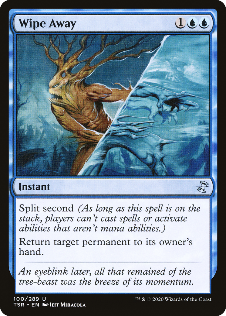 Wipe Away (TSR-100) - uncommon