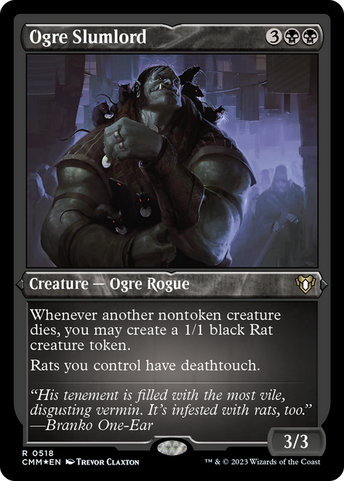 Ogre Slumlord (CMM-518) - rare - Etched Foil