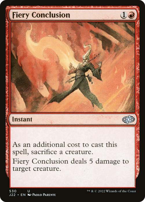 Fiery Conclusion (J22-530) - uncommon