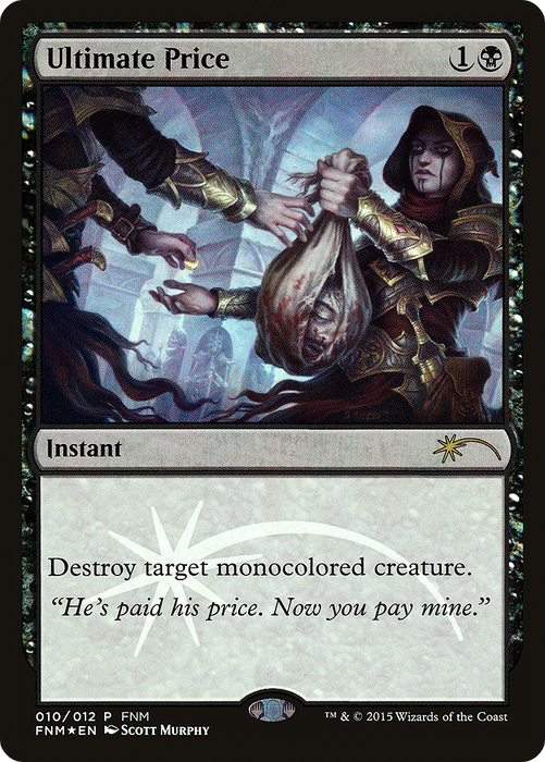 Ultimate Price (FNM-010) - rare - Foil