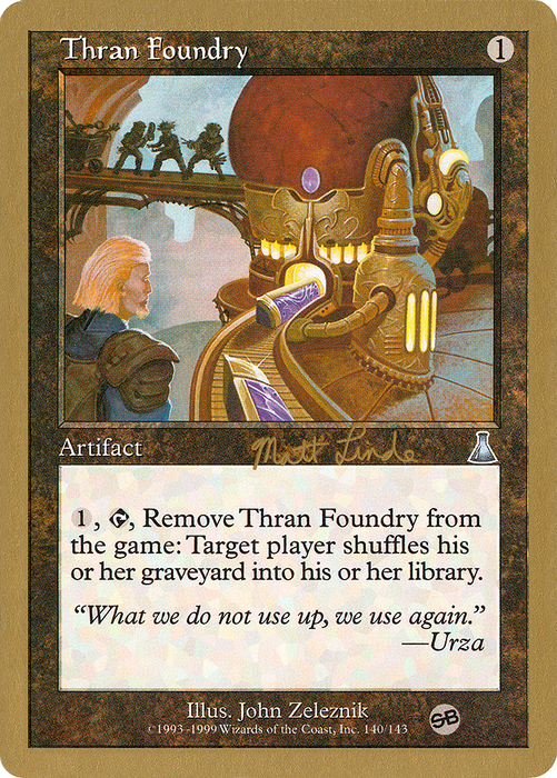 Thran Foundry (WCD-ML140SB) - uncommon