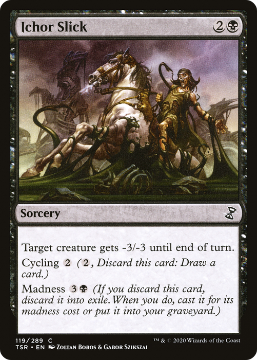Ichor Slick (TSR-119) - common - Foil