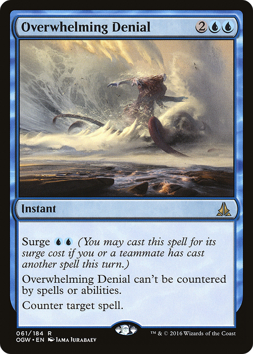 Overwhelming Denial (OGW-061) - rare - Foil