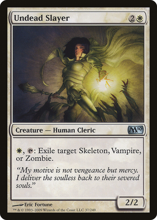 Undead Slayer (M10-037) - uncommon