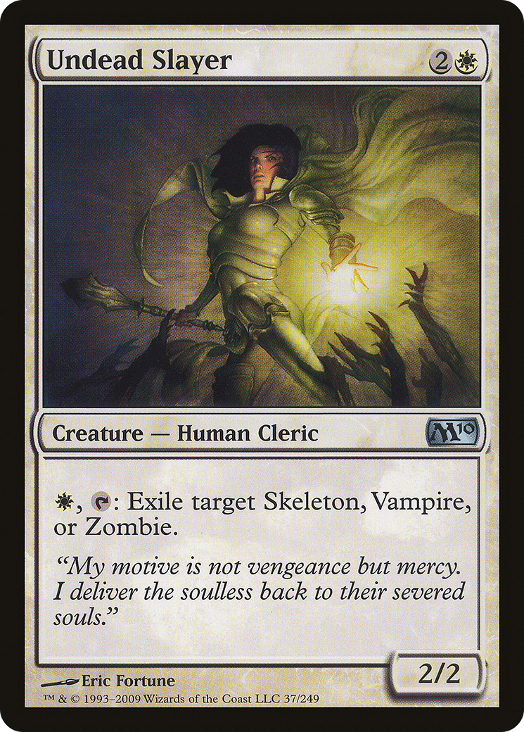 Undead Slayer (M10-037) - uncommon - Foil