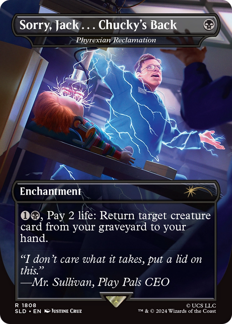 Phyrexian Reclamation (SLD-1808) - rare / Sorry, Jack . . . Chucky's Back (Borderless) - Foil