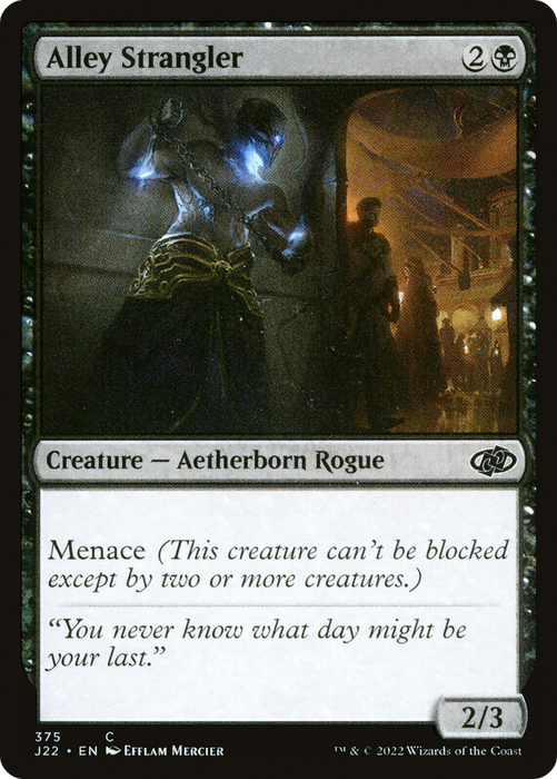 Alley Strangler (J22-375) - common