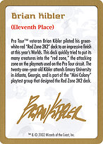 Brian Kibler Bio (WCD-BK0A) - common