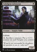 Indulgent Aristocrat (VOC-130) - uncommon