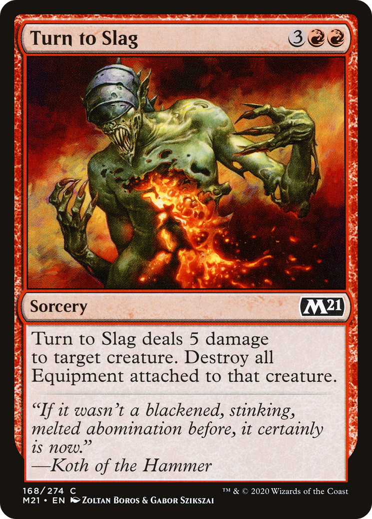 Turn to Slag (M21-168) - common - Foil