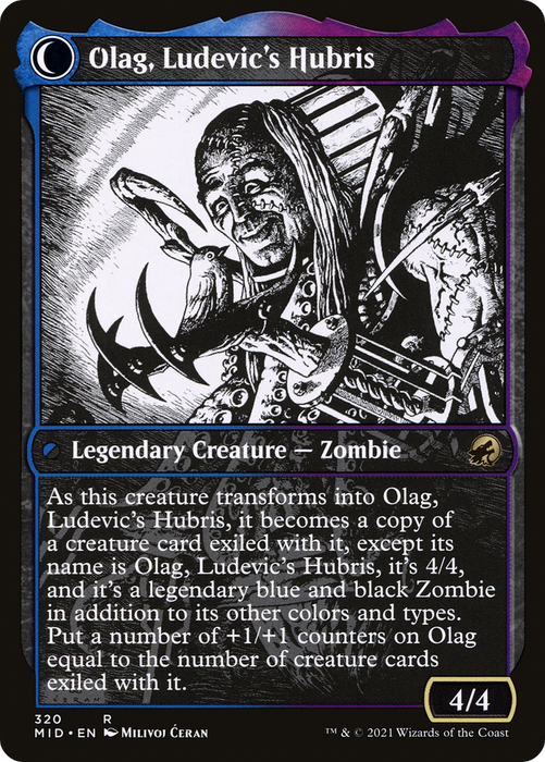 Ludevic, Necrogenius // Olag, Ludevic's Hubris (MID-320) - rare: (Showcase, Double Faced Transform)