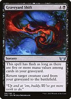 Graveyard Shift (SNC-081) - uncommon