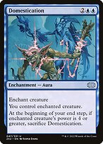 Domestication (2X2-047) - uncommon