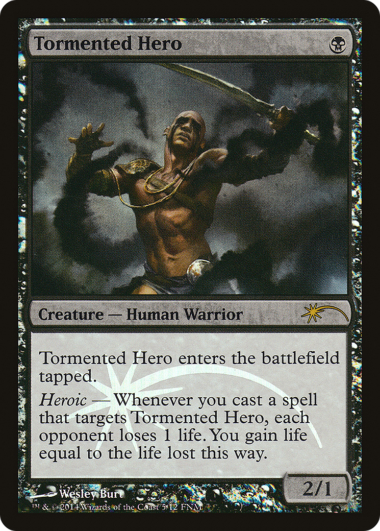 Tormented Hero (FNM-005) - rare - Foil