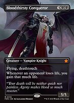 Bloodthirsty Conqueror (FDN-318) - mythic (Borderless) - Foil