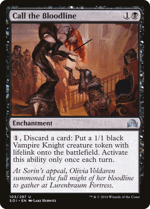 Call the Bloodline (SOI-103) - uncommon - Foil