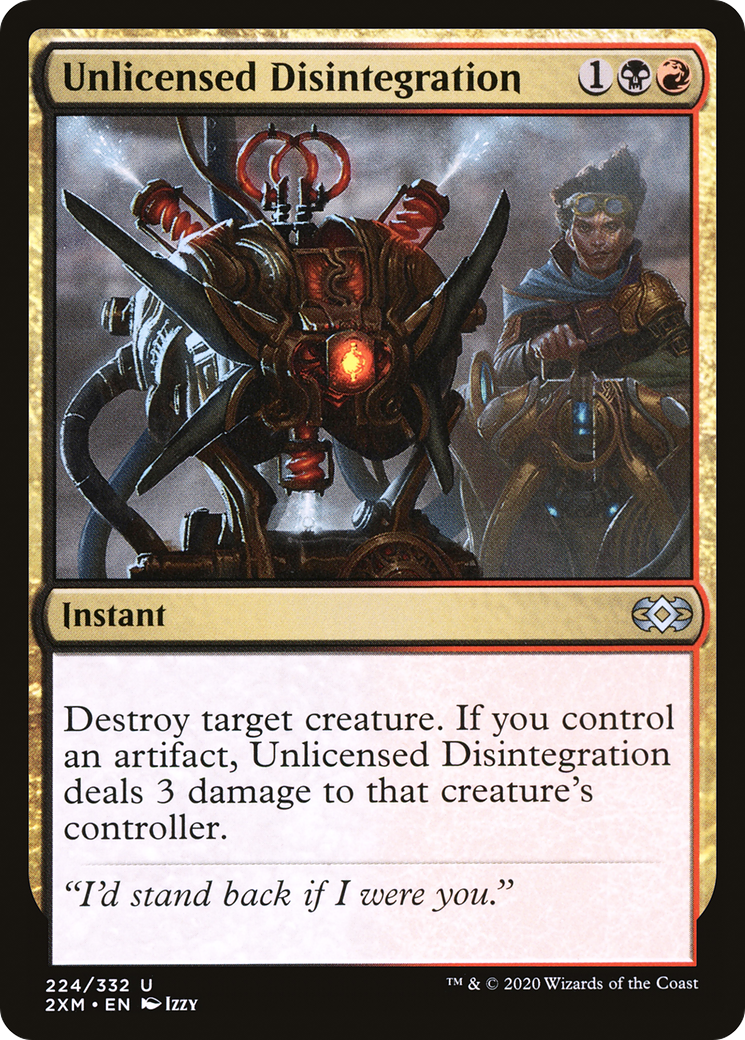 Unlicensed Disintegration (2XM-224) - uncommon - Foil