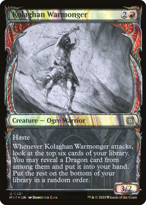 Kolaghan Warmonger (MAT-201) - uncommon: (Showcase) - Foil
