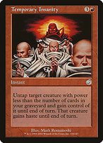 Temporary Insanity (TOR-116) - uncommon