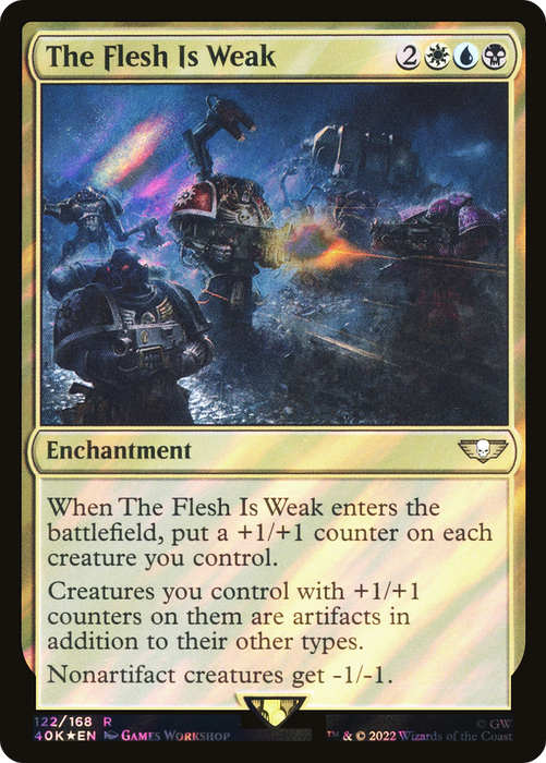 The Flesh Is Weak (40K-122★) - rare - Foil
