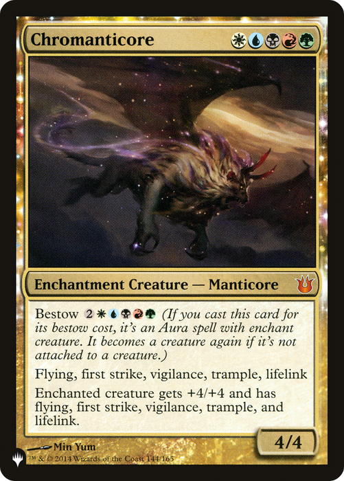 Chromanticore (LIST-BNG-144) - mythic: (enchantment)