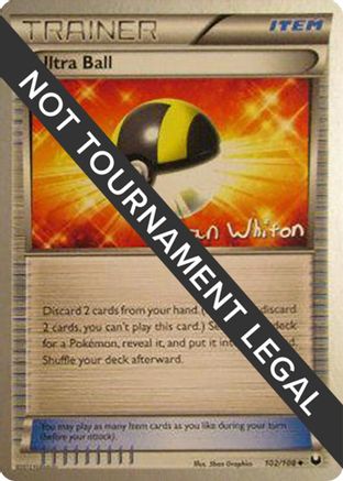 Ultra Ball - 2013 (Ian Whiton) (102) - WCD  - Uncommon