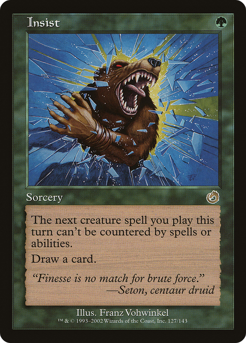 Insist (TOR-127) - rare - Foil