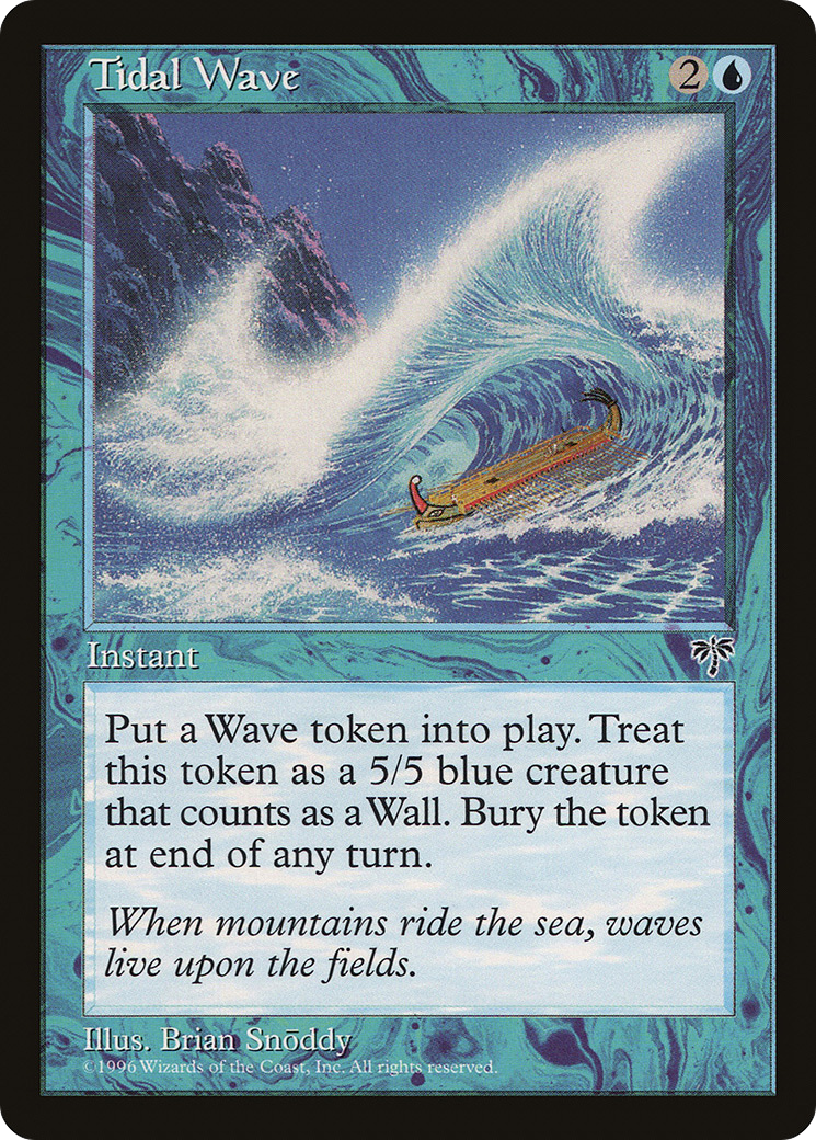 Tidal Wave (MIR-100) - uncommon