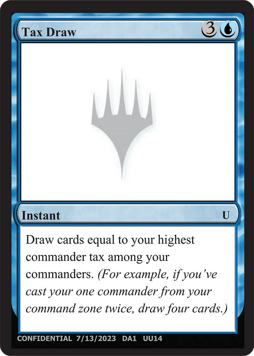 Tax Draw (UNK-UU14A) - uncommon