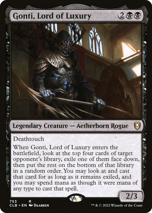 Gonti, Lord of Luxury (CLB-753) - rare