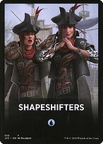 Shapeshifters (FJ22-016) - mythic