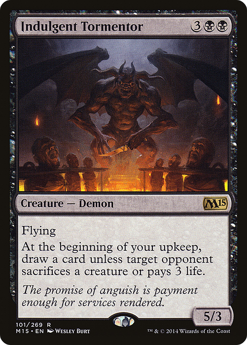 Indulgent Tormentor (M15-101) - rare