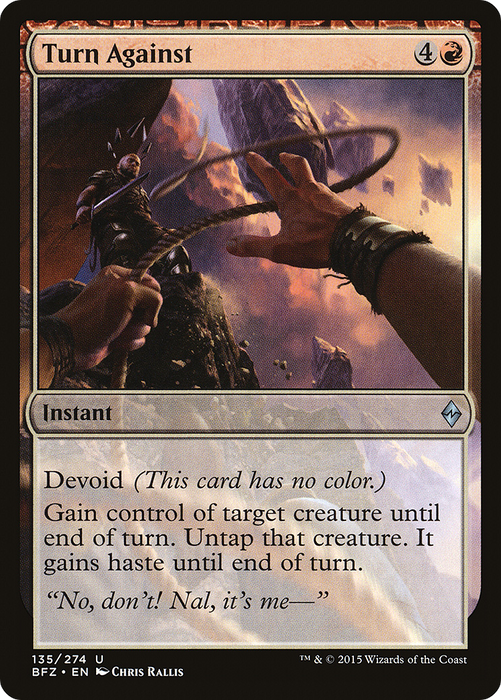 Turn Against (BFZ-135) - uncommon: (devoid) - Foil