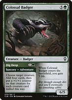 Colossal Badger // Dig Deep (CLB-223) - common