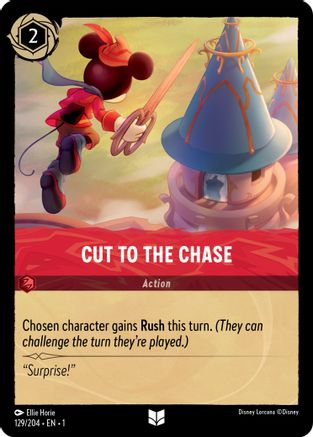 Cut to the Chase (129/204) - Uncommon